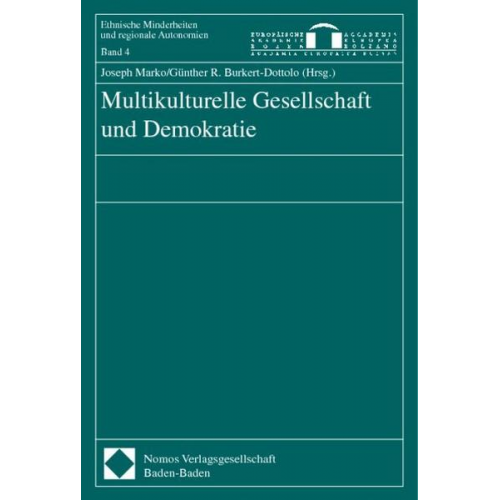 Joseph Marko & Günther R. Burkert-Dottolo - Multikulturelle Gesellschaft und Demokratie