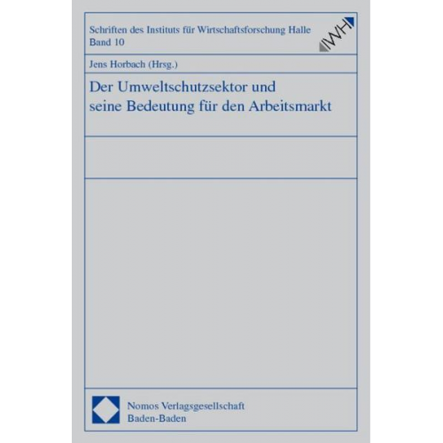 Jens Horbach - Der Umweltschutzsektor und seine Bedeutung für den Arbeitsmarkt