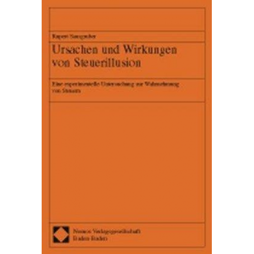 Rupert Sausgruber - Ursachen und Wirkungen von Steuerillusion