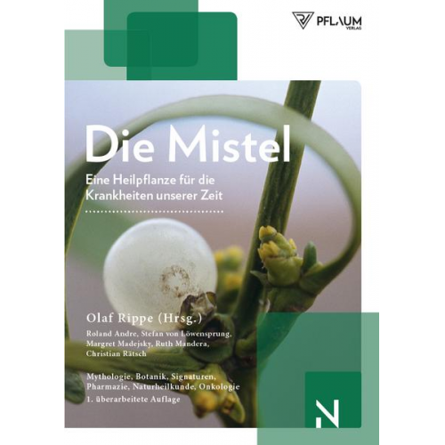 Christian Rätsch & Ruth Mandera & Margret Madejsky & Stefan Löwensprung & Roland Andre - Die Mistel