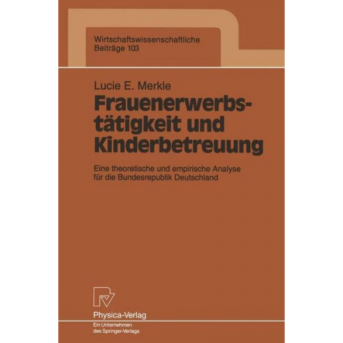 Lucie E. Merkle - Frauenerwerbstätigkeit und Kinderbetreuung