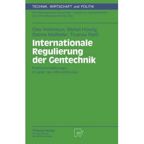 Olav Hohmeyer & Bärbel Hüsing & Sabine Massfeller & Thomas Reiss - Internationale Regulierung der Gentechnik