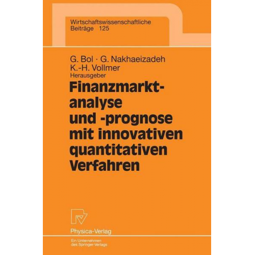 Georg Bol & Gholamreza Nakhaeizadeh & Karl-Heinz Vollmer - Finanzmarktanalyse und- prognose mit innovativen quantitativen Verfahren