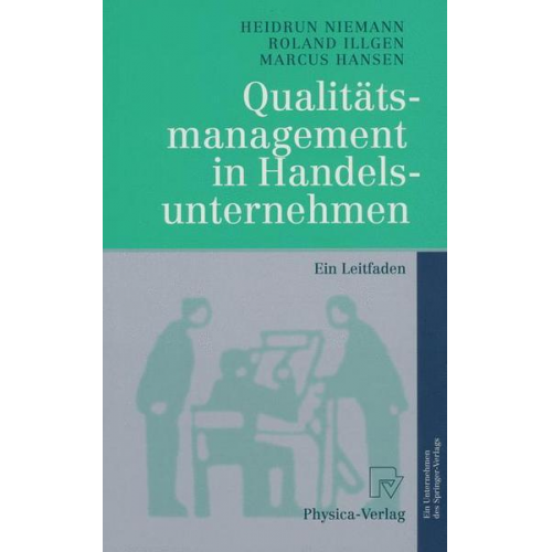 Heidrun Niemann & Roland Illgen & Marcus Hansen - Qualitätsmanagement in Handelsunternehmen