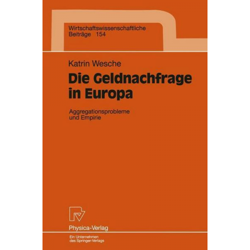 Katrin Wesche - Die Geldnachfrage in Europa