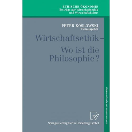 Peter Koslowski - Wirtschaftsethik