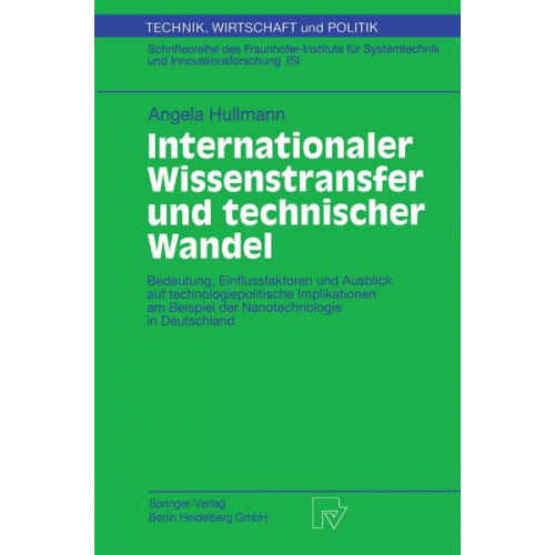 Angela Hullmann - Internationaler Wissenstransfer und Technischer Wandel