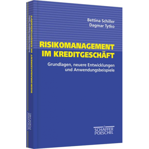 Bettina Schiller & Dagmar Tytko - Risikomanagement im Kreditgeschäft