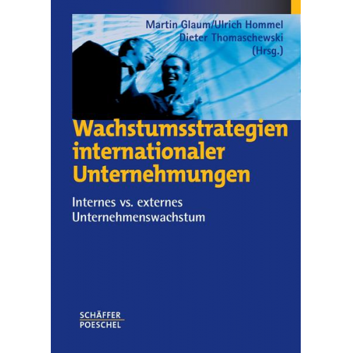 Martin Glaum & Ulrich Hommel & Dieter Tomaschewski - Wachstumsstrategien internationaler Unternehmungen