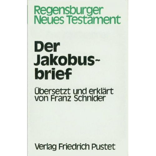 Alfred Wikenhauser & Otto Kuss & Jost Eckert & Otto Knoch & Franz Schnider - Der Jakobusbrief