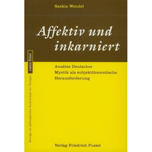 Saskia Wendel - Affektiv und inkarniert