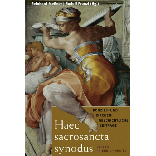 Reinhard Messner & Rudolf Pranzl - Haec sacrosancta synodus