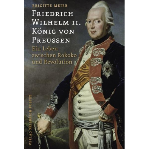 Brigitte Meier - Friedrich Wilhelm II. König von Preußen