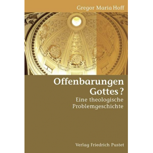 Gregor M. Hoff - Offenbarungen Gottes?