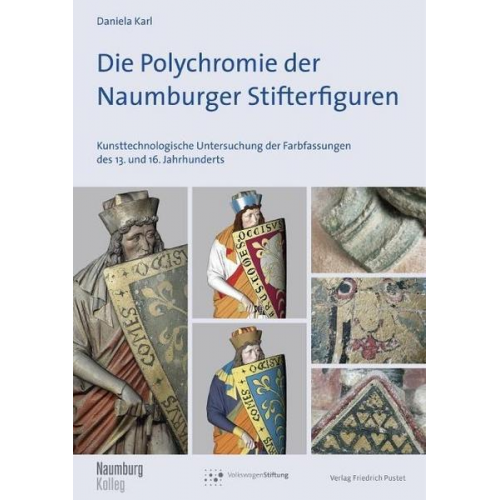 Daniela Karl - Die Polychromie der Naumburger Stifterfiguren