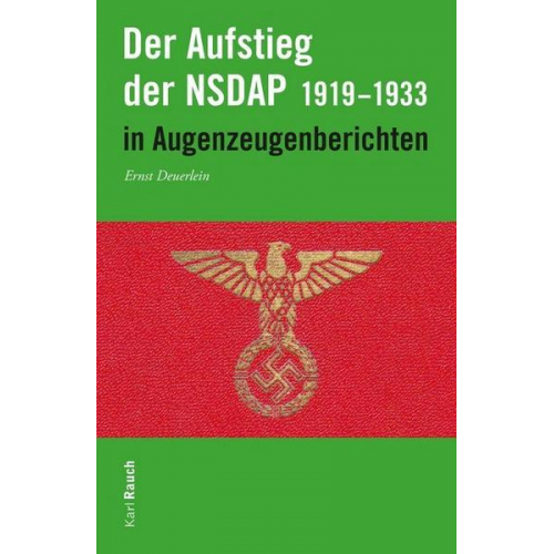 Ernst Deuerlein - Der Aufstieg der NSDAP in Augenzeugenberichten