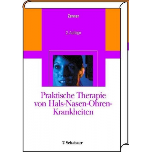 Hans-Peter Zenner - Praktische Therapie von Hals-Nasen-Ohren-Krankheiten