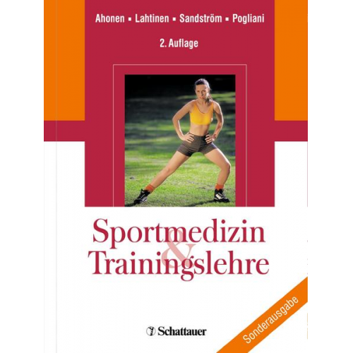 Jarmo Ahonen & Tiina Lahtinen & Marita Sandström & Giuliano Pogliani - Sportmedizin und Trainingslehre