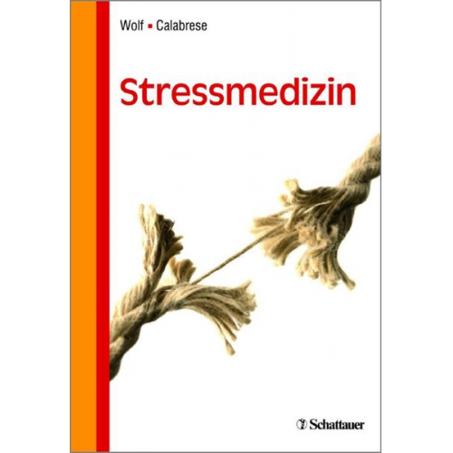 Alfred Wolf & Pasquale Calabrese - Stressmedizin