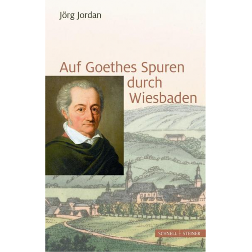 Jörg Jordan - Auf Goethes Spuren durch Wiesbaden