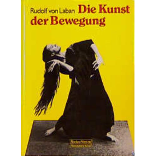 Rudolf Laban - Die Kunst der Bewegung