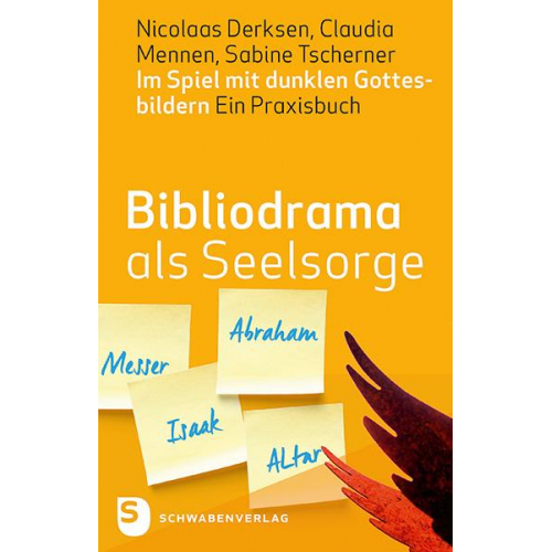 Nicolaas Derksen & Claudia Mennen & Sabine Tscherner - Bibliodrama als Seelsorge