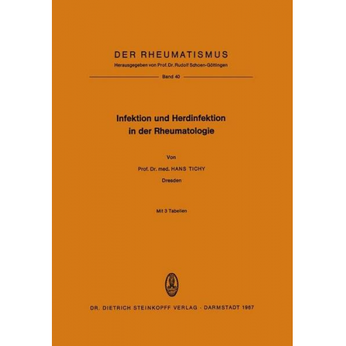 Hans Tichy - Infektion und Herdinfektion in der Rheumatologie