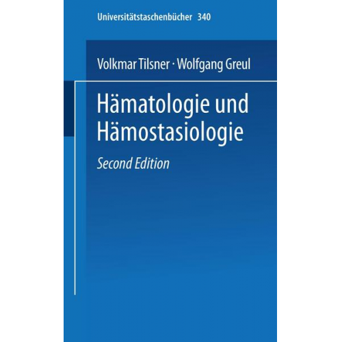 V. Tilsner & W. Greul - Hämatologie und Hämostasiologie