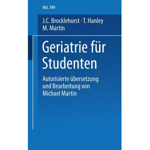 J.C. Brocklehurst & T. Hanley & M. Martin - Geriatrie für Studenten