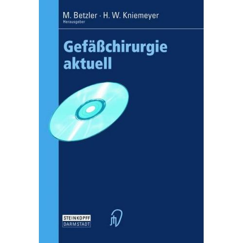 Michael Betzler & Horst W. Kniemeyer - Gefäßchirurgie aktuell