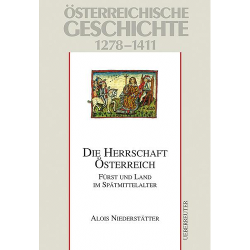 Alois Niederstätter - Die Herrschaft Österreich, Studienausgabe