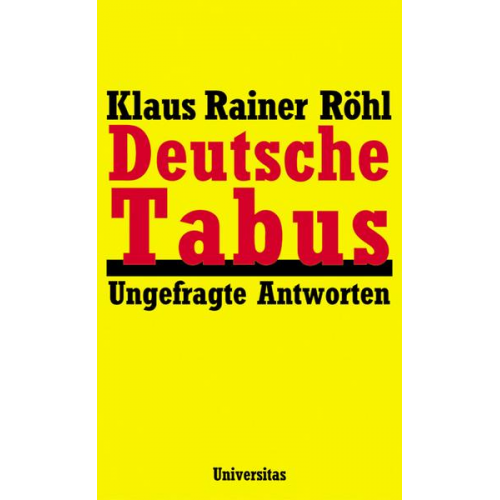 Klaus R. Röhl - Deutsche Tabus