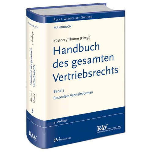 Karl-Heinz Thume - Handbuch des gesamten Vertriebsrechts, Band 3