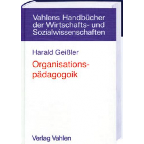 Harald Geissler - Organisationspädagogik