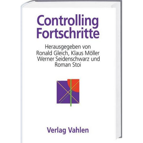 Ronald Gleich & Klaus Möller & Werner Seidenschwarz - Controllingfortschritte