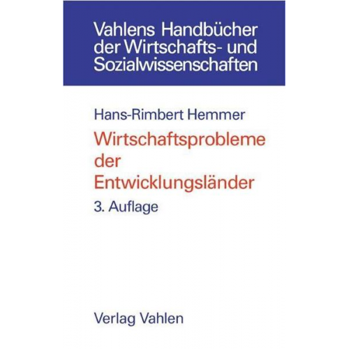 Hans-Rimbert Hemmer - Wirtschaftsprobleme der Entwicklungsländer