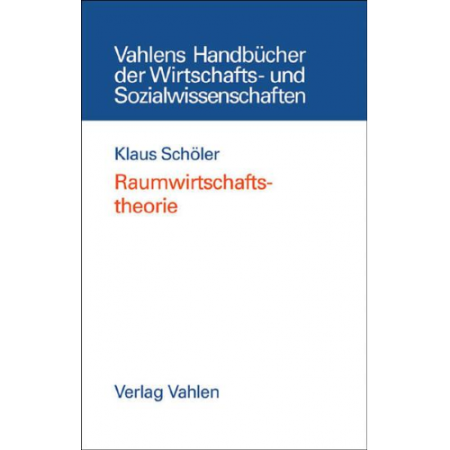 Klaus Schöler - Raumwirtschaftstheorie