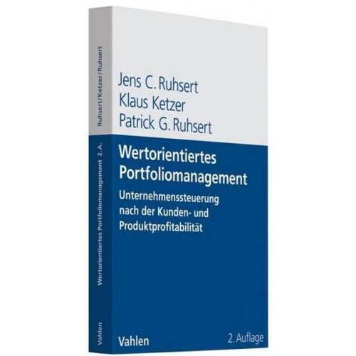 Jens C. Ruhsert & Klaus Ketzer & Patrick G. Ruhsert - Wertorientiertes Portfoliomanagement