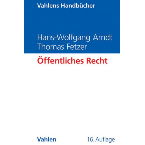 Hans-Wolfgang Arndt & Thomas Fetzer - Öffentliches Recht