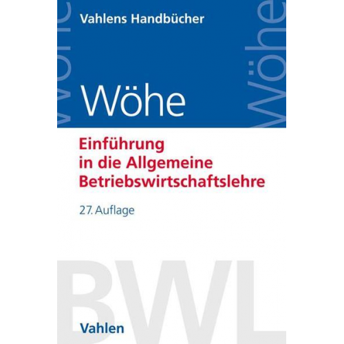 Günter Wöhe & Ulrich Döring & Gerrit Brösel - Einführung in die Allgemeine Betriebswirtschaftslehre