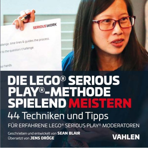 Sean Blair - Die Lego® Serious Play®-Methode spielend meistern