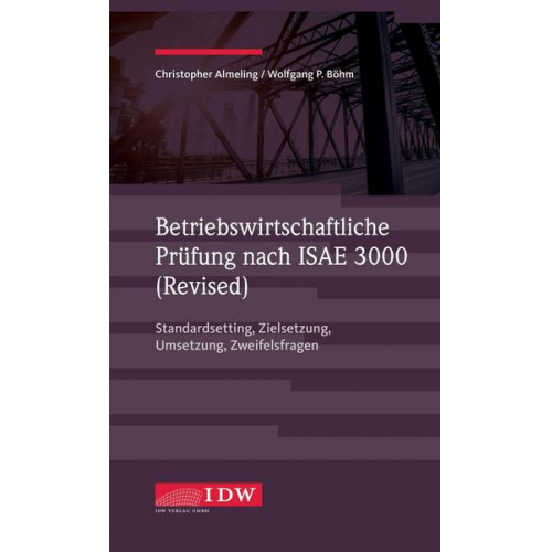 Christopher Almeling & Wolfgang Böhm - Betriebswirtschaftliche Prüfung nach ISAE 3000 (Revised)