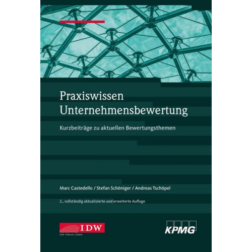 Marc Castedello & Stefan Schöninger & Andreas Tschöpel - Praxiswissen Unternehmensbewertung, 2. Aufl.