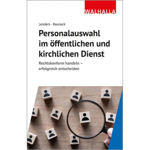 Dirk Lenders & Sebastian Baunack - Das Recht der Personalauswahl im öffentlichen und kirchlichen Dienst