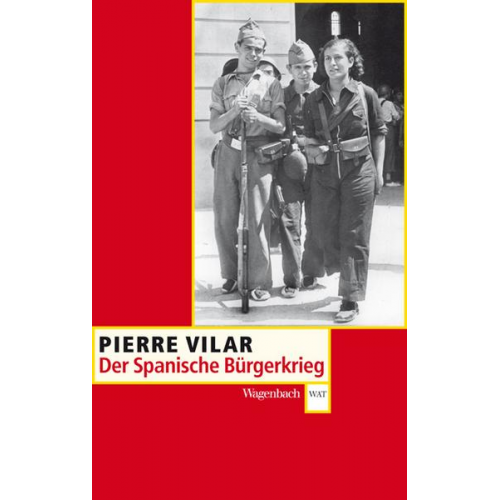 Pierre Vilar - Der Spanische Bürgerkrieg