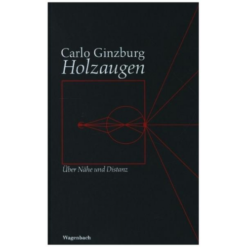 Carlo Ginzburg - Holzaugen