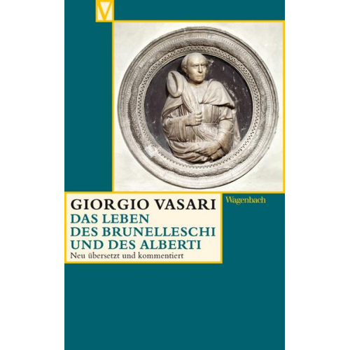 Giorgio Vasari - Das Leben des Brunelleschi und des Alberti