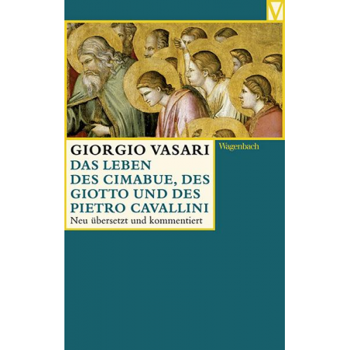 Giorgio Vasari - Das Leben des Cimabue, des Giotto und des Pietro Cavallini