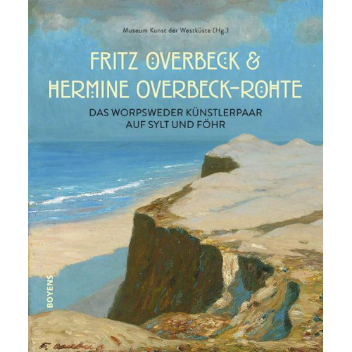 Ulrike Wolff-Thomsen - Fritz Overbeck und Hermine Overbeck-Rohte