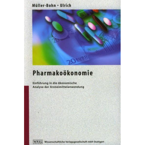 Thomas Müller-Bohn & Volker Ulrich - Pharmakoökonomie